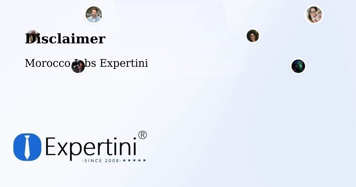 Disclaimer – Sefrou - Morocco Jobs Expertini