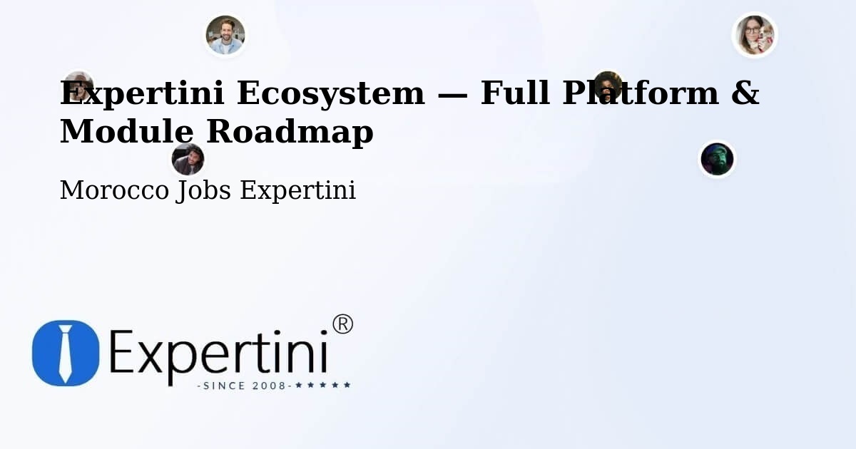 Expertini Ecosystem — Full Platform & Module Roadmap – Sefrou