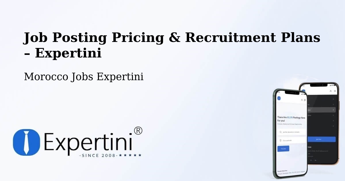 Job Posting Pricing & Recruitment Plans – Sefrou - Sefrou, Morocco Jobs Expertini