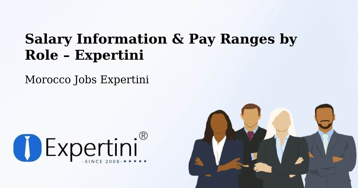Salary Information & Pay Ranges – Sefrou - Sefrou, Morocco Jobs Expertini